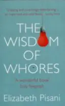 Sagesse des putes - Wisdom of Whores