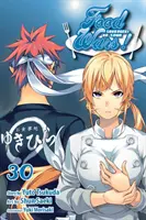 La guerre des aliments ! Shokugeki No Soma, Vol. 30, 30 - Food Wars!: Shokugeki No Soma, Vol. 30, 30