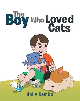 Le garçon qui aimait les chats - The Boy Who Loved Cats
