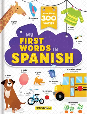 Mes premiers mots en espagnol - Plus de 200 mots ! - My First Words in Spanish - More Than 200 Words!