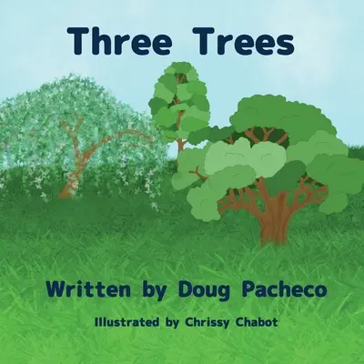 Trois arbres - Three Trees