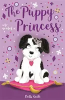 Le chiot qui avait besoin d'une princesse - Puppy Who Needed a Princess