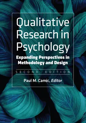 Recherche qualitative en psychologie : Perspectives élargies en matière de méthodologie et de conception - Qualitative Research in Psychology: Expanding Perspectives in Methodology and Design