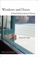 Fenêtres et portes : Un poète lit la théorie littéraire - Windows and Doors: A Poet Reads Literary Theory