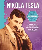 Les maîtres à penser : Nikola Tesla - Masterminds: Nikola Tesla