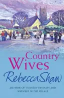 Femmes de la campagne - Country Wives