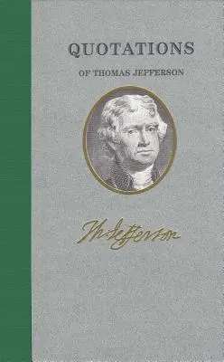 Citations de Thomas Jefferson - Quotations of Thomas Jefferson