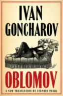 Oblomov : Nouvelle traduction - Oblomov: New Translation