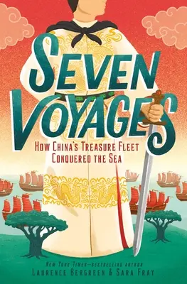 Sept voyages : Comment la flotte chinoise a conquis la mer - Seven Voyages: How China's Treasure Fleet Conquered the Sea