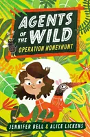 Agents of the Wild : Operation Honeyhunt - Agents of the Wild: Operation Honeyhunt