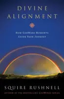 Clins d'œil et alignement divin : Comment les moments de clins d'œil guident votre voyage - Godwinks & Divine Alignment: How Godwink Moments Guide Your Journey