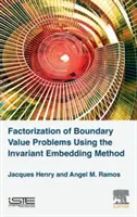 Factorisation des problèmes de valeurs limites à l'aide de la méthode d'intégration invariante - Factorization of Boundary Value Problems Using the Invariant Embedding Method