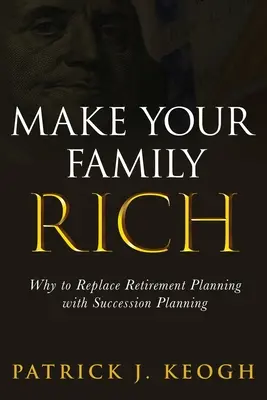 Rendez votre famille riche - Make Your Family Rich