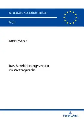 Das Bereicherungsverbot Im Vertragsrecht (en anglais) - Das Bereicherungsverbot Im Vertragsrecht