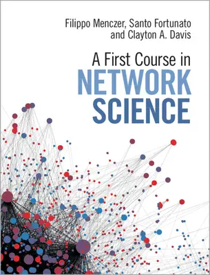 Un premier cours sur la science des réseaux - A First Course in Network Science