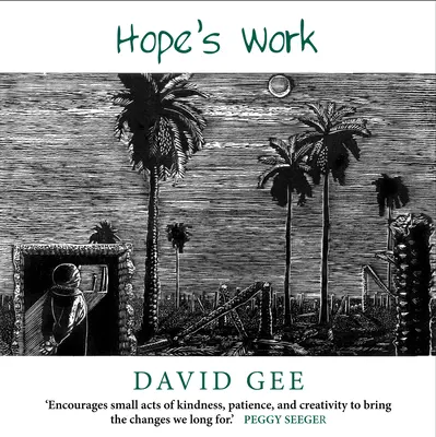 Le travail de l'espoir - Hope's Work