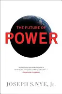 L'avenir du pouvoir - The Future of Power