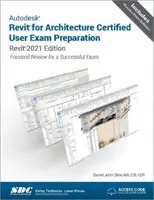 Préparation à l'examen de l'utilisateur certifié d'Autodesk Revit pour l'architecture - Édition Revit 2021 - Autodesk Revit for Architecture Certified User Exam Preparation - Revit 2021 Edition