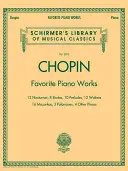 Favorite Piano Works : Schirmer Library of Classics Volume 2072 - Favorite Piano Works: Schirmer Library of Classics Volume 2072