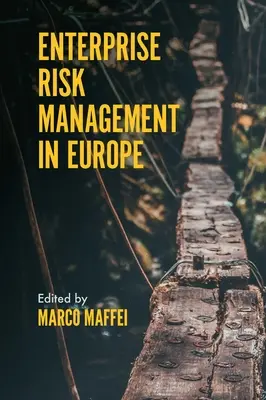 La gestion du risque d'entreprise en Europe - Enterprise Risk Management in Europe