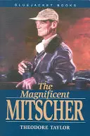 Magnifique Mitscher - Magnificent Mitscher