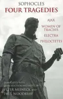 Quatre tragédies - Ajax, Les femmes de Trachis, Électre, Philoctète - Four Tragedies - Ajax, Women of Trachis, Electra, Philoctetes