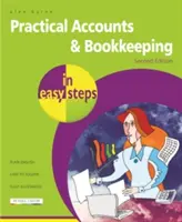 Comptabilité pratique et tenue de livres en quelques étapes - Practical Accounts & Bookkeeping in Easy Steps