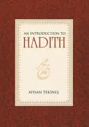 Une introduction au Hadith - An Introduction to Hadith