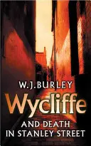 Wycliffe et la mort dans la rue Stanley - Wycliffe and Death in Stanley Street