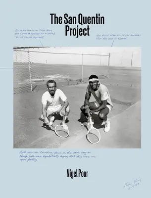 Le projet San Quentin - The San Quentin Project