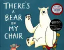 Il y a un ours sur ma chaise - There's a Bear on My Chair