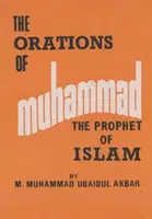 Oraisons de Muhammad, le prophète de l'islam - Orations  of Muhammad The Prophet of Islam