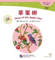 L'histoire du pommier - La série de la bibliothèque chinoise - Story of the Apple Tree- The Chinese Library Series