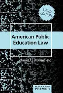 L'abécédaire du droit de l'éducation publique aux États-Unis - American Public Education Law Primer