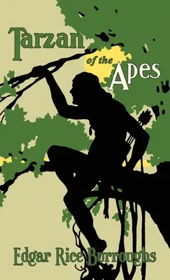 Tarzan des singes : l'édition originale de 1914 - Tarzan of the Apes: The Original 1914 Edition