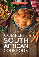 Le livre de cuisine sud-africain complet - The Complete South African Cookbook