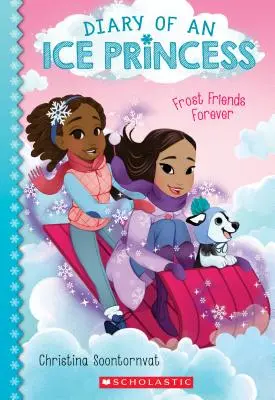 Amis de glace pour toujours (Journal d'une princesse des glaces #2), 2 - Frost Friends Forever (Diary of an Ice Princess #2), 2