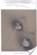 Les sens du modernisme - The Senses of Modernism