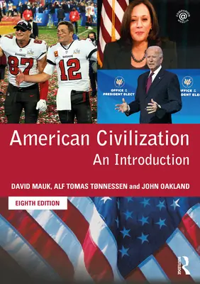 Civilisation américaine : Une introduction - American Civilization: An Introduction