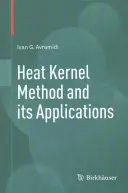 La méthode du noyau de chaleur et ses applications - Heat Kernel Method and Its Applications