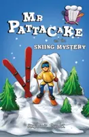 MR Pattacake et le mystère du ski - MR Pattacake and the Skiing Mystery