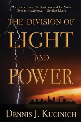 La division de la lumière et du pouvoir - The Division of Light and Power