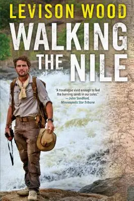 Marcher sur le Nil - Walking the Nile