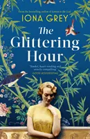 Glittering Hour - La romance historique la plus déchirante et la plus émouvante que vous lirez cette année. - Glittering Hour - The most heartbreakingly emotional historical romance you'll read this year