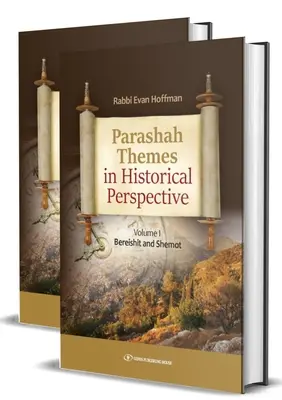 Les thèmes de la Parshah dans une perspective historique : Ensemble en deux volumes - Parshah Themes in Historical Perspective: Two Volume Set