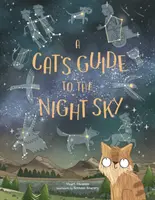 Guide du ciel nocturne à l'usage des chats - Cat's Guide to the Night Sky