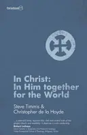 En Christ : En lui, ensemble pour le monde - In Christ: In Him Together for the World