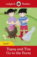 Topsy et Tim : A la ferme - Lire soi-même avec Ladybird - Niveau 1 - Topsy and Tim: Go to the Farm - Ladybird Readers Level 1