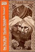 Ibn 'Ata' Illah/Kwaja Abdullah Ansari : Le livre de la sagesse et Kwaja Abdullah Ansari, conversations intimes - Ibn 'Ata' Illah/Kwaja Abdullah Ansari: The Book of Wisdom and Kwaja Abdullah Ansari, Intimate Conversations