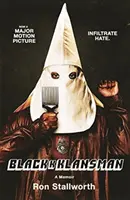 Black Klansman : La race, la haine et l'enquête d'infiltration de toute une vie - Black Klansman: Race, Hate, and the Undercover Investigation of a Lifetime